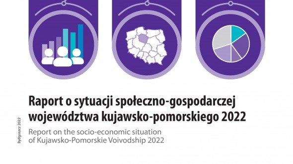 Report on the socio-economic situation of Kujawsko-Pomorskie Voivodship 2022