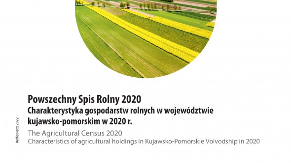 Powszechny Spis Rolny 2020. Charakterystyka gospodarstw rolnych w województwie kujawsko-pomorskim w 2020 r.