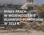 Rynek pracy w województwie kujawsko-pomorskim w 2013 r. Foto