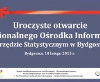 Uroczyste otwarcie Regionalnego Ośrodka Informacji w Urzędzie Statystycznym w Bydgoszczy Foto