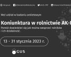 Badanie statystyczne z zakresu rolnictwa - Ankieta koniunktury w gospodarstwie rolnym 13-31.01.2023 r. Foto
