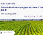 Badanie statystyczne z zakresu rolnictwa - Ankieta koniunktury w gospodarstwie rolnym 14-31.07.2025 r. Foto