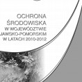 Ochrona środowiska w województwie kujawsko-pomorskim w latach 2010-2012 Foto